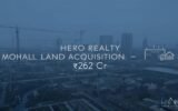 Hero Realty Mohali land acquisition of 8.71 acres through GMADA auction