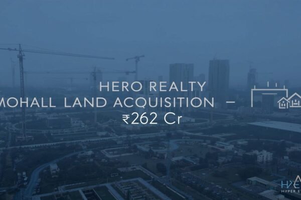 Hero Realty Mohali land acquisition of 8.71 acres through GMADA auction